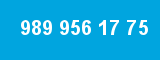 989 956 17 75